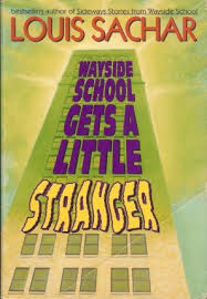 I Still Wish Mrs Jewls Named Her Baby Bucket Head Wayside School Book Worth Reading Elementary Schools