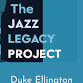 The Jazz Legacy Project: Duke Ellington event image