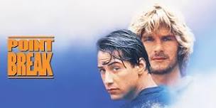 Point Break - Movie Night