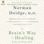 The Brain's Way of Healing: Remarkable Discoveries and Recoveries from the Frontiers of Neuroplasticity from www.amazon.com