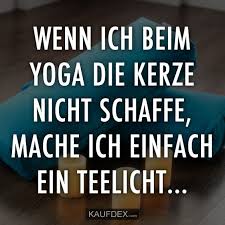 Wenn Ich Beim Yoga Die Kerze Nicht Schaffe Kaufdex