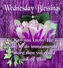 Best wednesday blessings images, pictures are here for you to share your wishes on the middle day of the week. 180 Beautiful Wednesday Blessings Quotes Sayings Images Pictures Etandoz