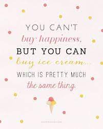 Pin On Ice Cream Quotes
