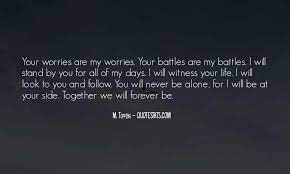 Top 39 We Stand By You Quotes Famous Quotes Sayings About We Stand By You
