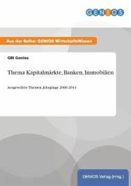 Inserieren sie bei uns ihre immobilien kostenlos. Thema Kapitalmarkte Banken Immobilien Von Gbi Genios Fachbuch Bucher De