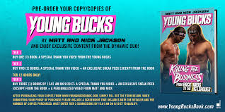 Matt and nick look back on the sacrifices they made to achieve their ambitions, from taking odd jobs to pay for their own wrestling ring to hosting backyard events with friends. Pre Order Young Bucks By Matt And Nick Jackson
