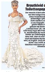 Check spelling or type a new query. Brautkleid Aus Toilettenpapier Pressreader