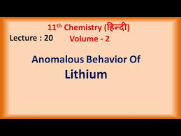The anomalous behaviour of lithium is as follows Anomalous Behavior Of Lithium Hindi Class 11 Chemistry Youtube