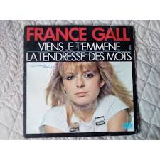 Marie laforêt pourquoi les hommes pleurent. Viens Je T Emmene La Tendresse Des Mots De France Gall Sp Chez Graffity Ref 119354214