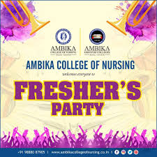 All The Freshers Are Cordially Invited To The Freshers Party Of Ambika College Of Nursing Lets Party Fun Together W Freshers Party Best Part Of Me Party