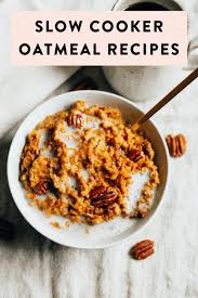 Easy Healthy Oatmeal Recipes You Need To Try Today Eating Bird Food Recipe Slow Cooker Oatmeal Slow Cooker Oatmeal Recipes Healthy Oatmeal Recipes