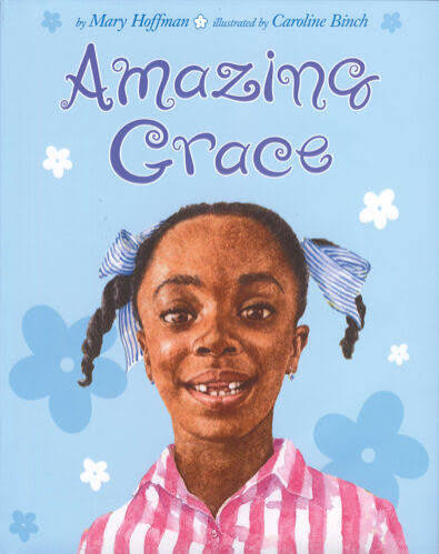 Amazing Grace by Mary Hoffman | The Scholastic Parent Store