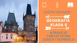 Zobacz najciekawsze publikacje na temat: Geografia Klasa 6 Atrakcje Turystyczne Czech I Slowacji Uczymy Sie Razem Youtube