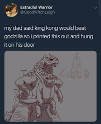 King of the monsters, and godzilla vs. Godzilla Comedic Meme Thread Godzilla Forum