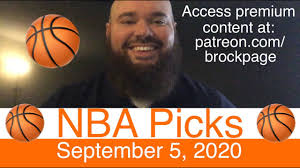 Overview of the best nba picks today published by worldwide betting tip sites. Nba Picks Today 9 5 20 Brock Page Basketball Playoffs Betting Podcast Predictions Tonight Youtube