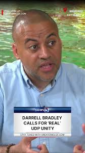 Darrell Bradley Calls for ‘Real’ UDP Unity