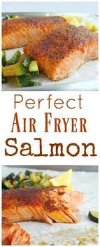 I Would Have Never Guessed Making Salmon In An Air Fryer Would Have Produced The M Air Fryer Dinner Recipes Air Fryer Recipes Healthy Air Fryer Recipes Chicken