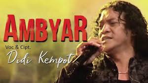 Download Mp3 Lagu Ambyar Didi Kempot Lengkap Dengna Lirik Lagu Sobat Ambyar Berduka Halaman All Tribun Sumsel