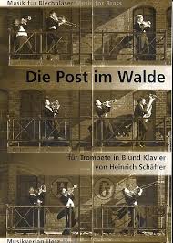Die post im walde (mit walter scholz, trompete). Die Post Im Walde Heinrich Schaffer Trompeten Noten