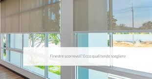 Le tende bagno sono un elemento d'arredo fondamentale come per le stanze del resto della casa. Finestre Scorrevoli Ecco Quali Tende Scegliere Sunbell