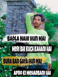 Badla Nahi Hun Mai Meri Bhi Kuch Kahani Hai Bura Ban Gaya Hun Mai Apno Ki Meharbani Hai Movie Posters Movies Poster