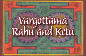 vargottama rahu and ketu vedic astrology blog