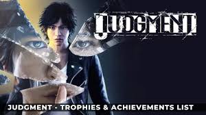 Welcome to the judgment (judge eyes) wiki & strategy guide! Judgment Trophies Achievements List Keengamer