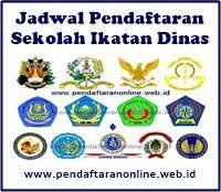 Jadwal Pendaftaran Dan Seleksi Sekolah Ikatan Dinas 2021 2022 Pendaftaran Online 2021 2022