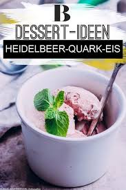 Heidelbeer Quark Eis Rezept Fruchteis Quark Lebensmittel Essen