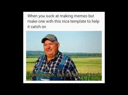 It aint much but its honest work. It Ain T Much But It S Honest Work Meme Compilation But It S Honest Work Know Your Meme