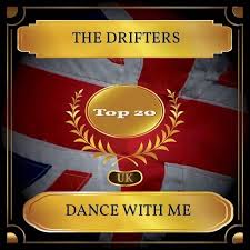 The Drifters Dance With Me Uk Chart Top 20 No 17 Kkbox