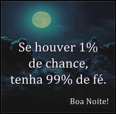 Mensagem de boa noite “Fé” – Mensagem de Otimismo