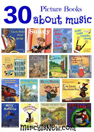 30 Picture Books About Music His Mercy Is New Kindergarten Music Preschool Music Music For Kids