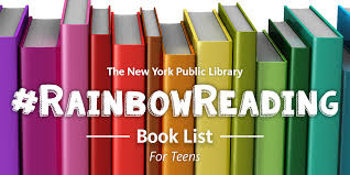 Lgbtq pride month 2021 dates and significance: Rainbowreading For Teens 30 Books For 30 Days Of Pride Month 2017 The New York Public Library
