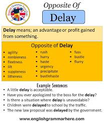 Synonyms for good include excellent, exceptional, appealing, delightful, enjoyable, great, likeable, likable, marvellous and marvelous. Opposite Of Delay Antonyms Of Delay Meaning And Example Sentences Antonym Opposite Words Contradict In 2021 Good Vocabulary Words Good Vocabulary Learn English Words