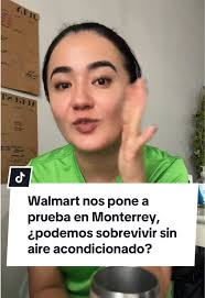 Walmart en Monterrey: ¿Podemos sobrevivir sin aire acondicionado?