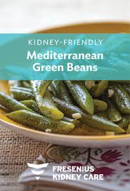 Mediterranean Green Beans Recipe Kidney Friendly Foods Kidney Friendly Recipes Renal Diet Renal Friendly Recipes