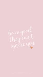 Iphone Wallpapers Background Quotes Freebies For A Girl Boss Be So Good They Can T I Wallpaper Iphone Quotes Iphone 7 Plus Wallpaper Iphone Wallpaper Girly Download and use 10,000+ iphone wallpaper stock photos for free.