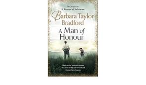Barbara taylor bradford's hold the dream captures the attention and holds it from beginning to end. A Man Of Honour Amazon De Bradford Barbara Taylor Fremdsprachige Bucher