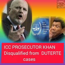 The International Criminal Court (ICC) appeals judges have disqualified  chief prosecutor Karim Khan from the crimes against humanity charges  against former president Rodrigo Duterte because of conflict of interest