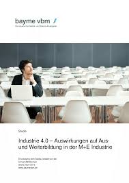 Pdf Industrie 4 0 Auswirkungen Auf Aus Und Weiterbildung In Der M E Industrie