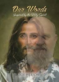 Our Words: Inspired by the Holy Spirit: Wesson, Joe: 9798893455366:  Amazon.com: Books