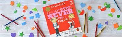 It is written by lauren child. I Will Not Ever Never Eat A Tomato Charlie And Lola Lauren Child Amazon Co Uk Books