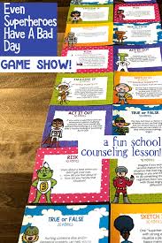A Fun Low Prep School Counseling Lesson To Teach Even Superheroes Have Bad Days Schoolcounsel School Counseling Lessons School Counseling Counseling Lessons