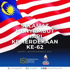 Happy malaysia s day in 2020 malaysia poster day. International Strategy Institute Isi On Twitter Sayangi Malaysiaku Merdeka Merdeka Merdeka From All Of Us At Isi