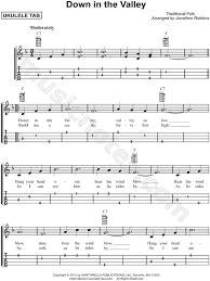 Bm a g a so do you wanna come with me, i'll take you this place so free. Traditional Down In The Valley Ukulele Tab In F Major Download Print Sku Mn0123573