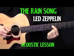 How To Play The Rain Song On Guitar By Led Zeppelin Part 1 Acoustic Guitar Lesson Youtube Guitar Lessons Guitar Guitar Lessons Tutorials