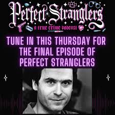 Perfect Stranglers: A True Crime Podcast