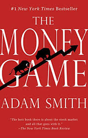 Maybe you would like to learn more about one of these? Amazon Com The Money Game Ebook Smith Adam Kindle Store