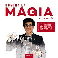 641 páginas · 2015 · 11.39 mb · 89,870 descargas· español. Libro Domina La Magia Los Mejores Trucos Para Sorprender Libros Singulares Borja Monton Rodriguez Pdf Usatdagua